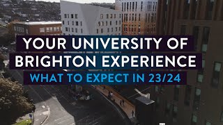 Your University of Brighton Experience: What to Expect 23/24