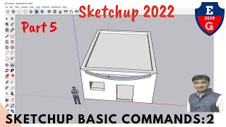 5| sketchup basic commands| Part 2|  sketchup 2022| BEGINNERS Start Here