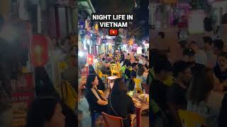 Vietnam Night life in Capital city of Ha Noi 🇻🇳 #vietnam #hanoi #nightlife #travel #shorts #party