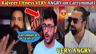 😱 WTF! Rajveer Fitness VERY ANGRY on Carryminati || Rajveer Fitness VS Ajaz Khan