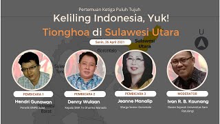 Keliling Indonesia, Yuk! Tionghoa di Sulawesi Utara   Nggosipin Tionghoa Yuk! Pertemuan Ke-37