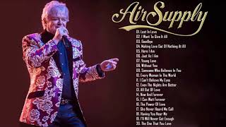 Air Supply Greatest Hits Full Album 2020 Best Songs Of Air Supply