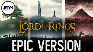 The Lord of the Rings | EPIC Version (The Ring of Power Tribute)