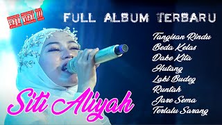 LAGU VIRAL || SITI ALIYAH FULL ALBUM PILIHAN || TERLALU SAYANG