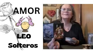 LEO SOLTEROS ⚘️ AMOR ❤️ LO QUE LLEGA  (SI LOS SELOS NO SE METEN POR MEDIO ❤️ NOVIEMBRE 2024