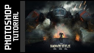 Transformers movie Poster designing | Manipulation Effect | Photoshop Tutorial