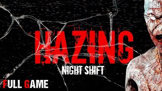 Hazing - Night Shift | Full Game | Gameplay Walkthrough No Commentary