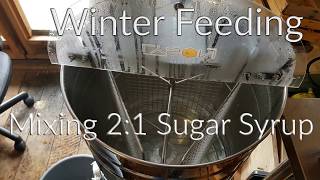 Winter Feeding Honey Bees 2:1 Sugar Syrup Using an old Honey Extractor