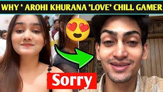 😍 Arohi khurana loving react on Chill gamer also Sorry! | Arohi reply love | Chill gamer viral video