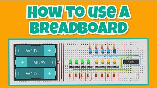 How to Use a Breadboard: breadboard step by step tutorial