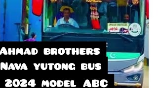 #ahmadbrothers Nava yutong busses