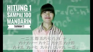 BERHITUNG 1 SAMPAI 100 || Belajar Mandarin TAIWAN !!!