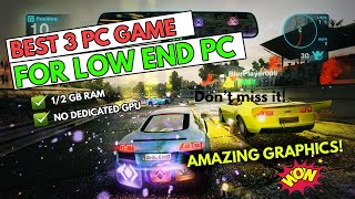 Top 3 High Graphics Game For Low End PC (2GB RAM-NO GPU) | 2021