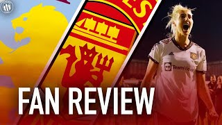 Millie Turner Wins It Late! Mentality Of Champions🔥 Aston Villa 2-3 Man United | Fan Review