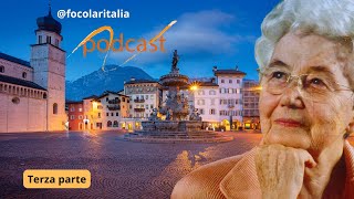 Chiara Lubich: “Gocce di luce”. Trento, 10 giugno 2001 – terza parte