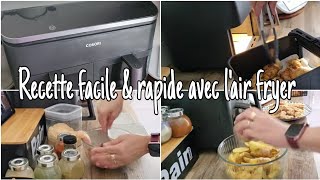 Recette facile et rapide avec l'air fryer COSORI