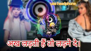 Ankh Ladti Hai To Ladne De(Super Dholakix)(Daler Mehandi) #djmix