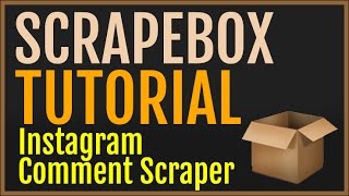 Scrapebox Tutorial: Creating A Simple Instagram Comment Scraper Quickly