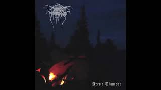 DarkThrone   Arctic Thunder   FULL ALBUM 2016