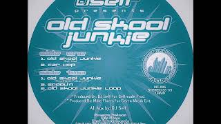 DJ Self - Old Skool Junkie