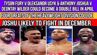 Tyson Fury v Oleksandr Usyk & Anthony Joshua v Deontay Wilder could become a double bill in April