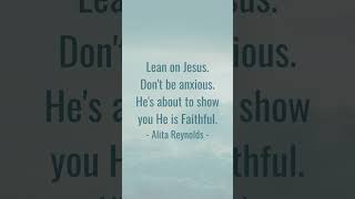 LEAN ON JESUS