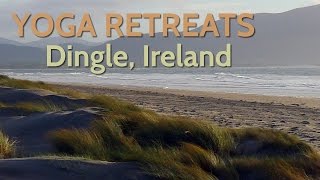 Yoga Retreat  | Dingle, Ireland - Sign up today!