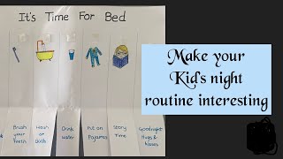 How to make kids night routine interesting and fun? Bed time chart for kids