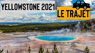 ROAD TRIP 2021 YELLOWSTONE épisode 1 : QUEL parcours ?