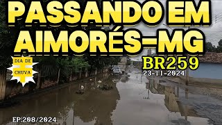 PASSANDO NA BR259 EM AIMORÉS-MG SENTIDO ESPIRITO SANTO #br259 #aimoresmg #minasgerais #espiritosanto