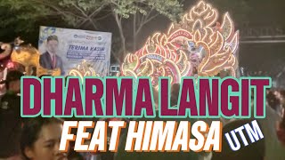 DHARMA LANGIT Feat HIMASA UTM