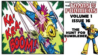 The Hunt For Bumblebee: Classic Transformers Volume 1 Issue 16 Marvel Summary: Autobots Decepticons