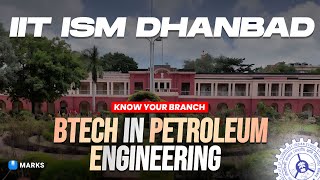 B.Tech in Petroleum Engineering | IIT ISM Dhanbad