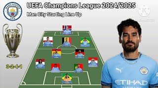 Manchester City Potential Line Up UEFA Champions League 2024/2025 ~ With Gundogan ~ Update Today