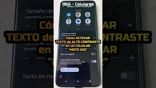 Cómo activar texto de alto contraste en un celular Moto G52 - #motog52 #motorola #shorts