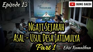 ASAL - USUL DESA JATIMULYA | KEC. LEBAKSIU KAB. TEGAL