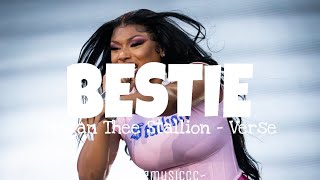 Megan Thee Stallion - BESTIE [Verse - Lyrics]