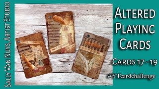 Creating Altered Playing Cards 17 - 19 #ytcardchallenge