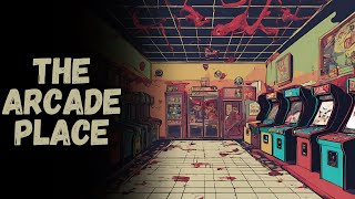 I Work At An Arcade | CreepyPasta