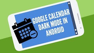 How To Enable Dark Mode in Google Calendar in Android