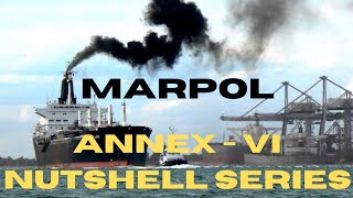 MARPOL  ANNEX-VI EXPLAINED IN A NUTSHELL........also includes SECA #MARPOL