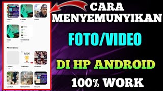 cara Menyemunyikan Foto Video Di Hp Android