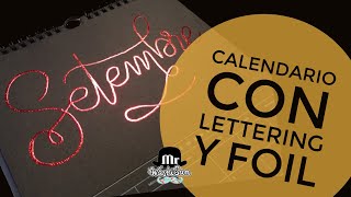 Calendario Septiembre con lettering y foil aplicado con boli de adhesivo y plastificadora