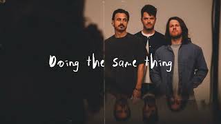 The Fray - Same Thing (Lyric Video)