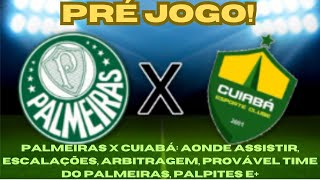 💣🚨PRÉ JOGO: PALMEIRAS X CUIABÁ!👀😱 #palmeirasaovivo #brasileirão2024