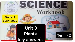 CLASS -4 SCIENCE EE ENNUM EZHUTHUM TERM-2 UNIT-3 PLANTS WORK BOOK ANSWERS 2024/2025