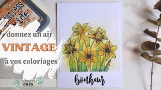 SUBLIME ! Donnez un côté "VINTAGE" à vos COLORIAGES 🖍