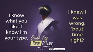 Omah Lay - Damn (feat. 6lack) ( Lyric Video)