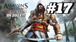 Finally trying Assassin's Creed IV Black Flag in 2024 | Episode #17