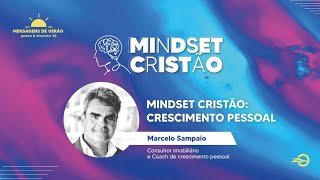 Mindset Cristão: Crescimento Pessoal | Marcelo Sampaio